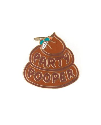 Party Pooper Enamel Pin