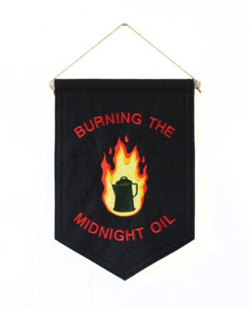 Burning the Midnight Oil Banner