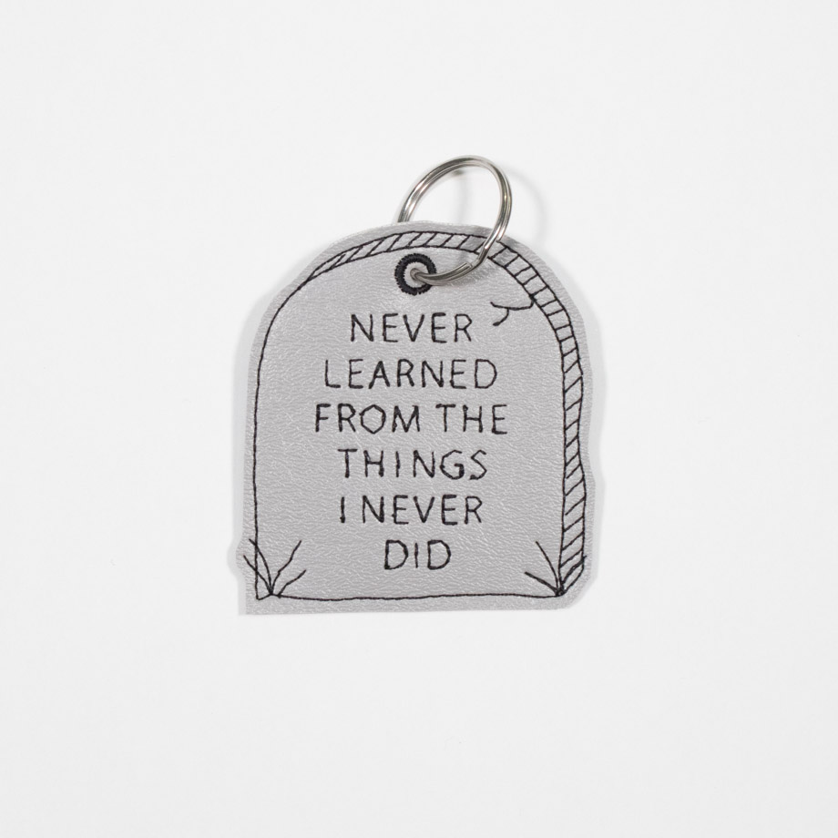 Never Learned from the thing I never did embroidered keychain by crewel and unusual